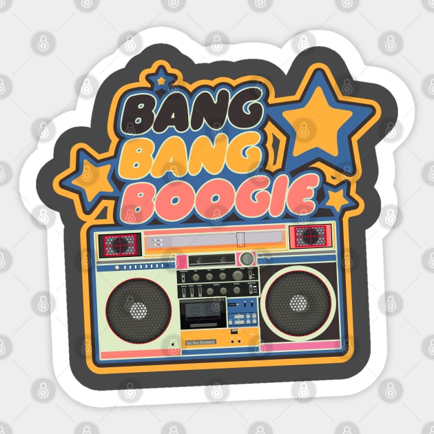 Bang Bang Boogie - Boombox - Ghettoblaster - Pop Art Design Sticker by Boogosh